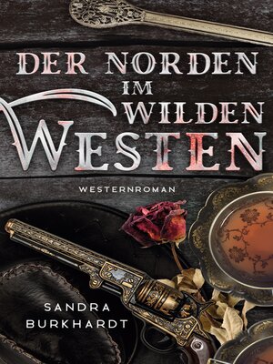 cover image of Der Norden im Wilden Westen